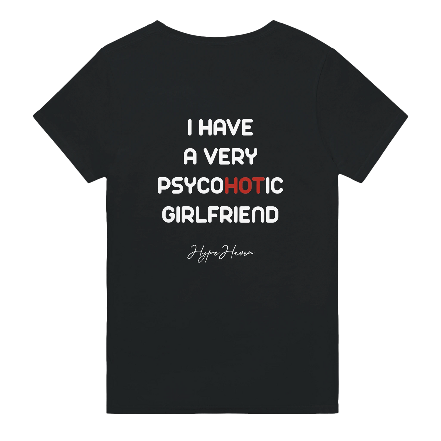 I Have a very PsyocHOTic GirlFriend