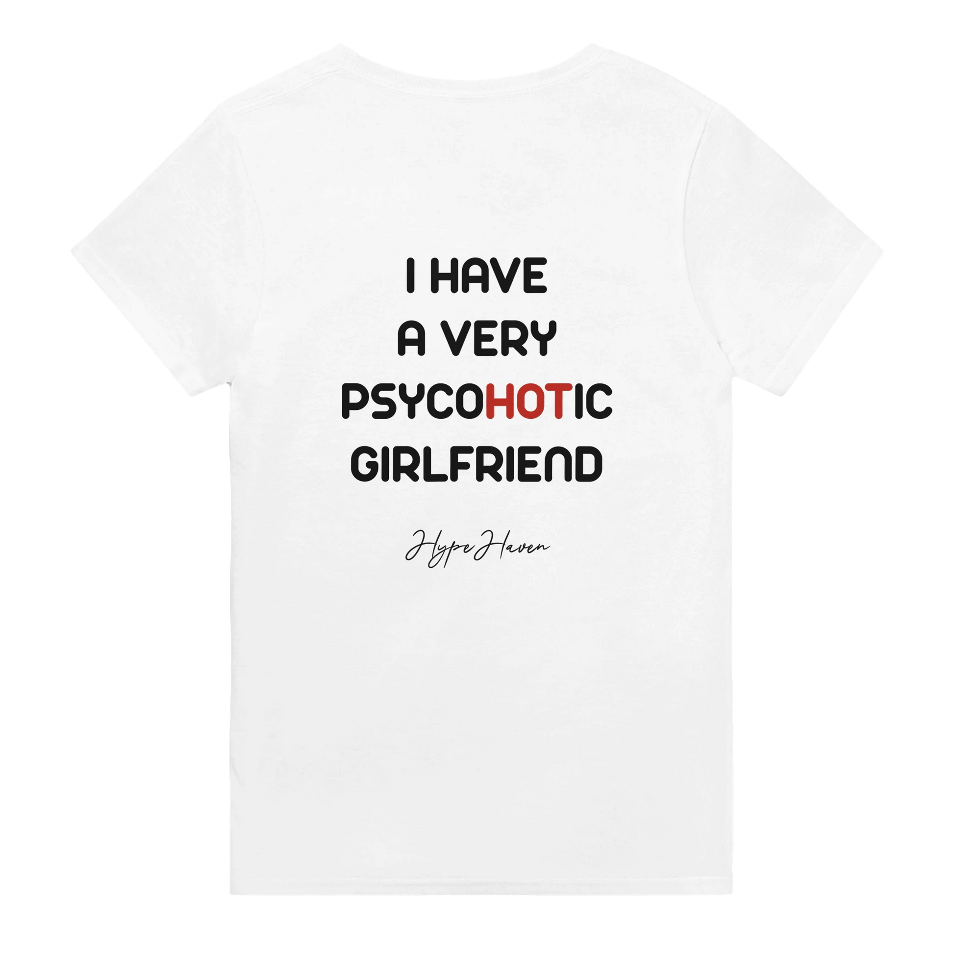I Have a very PsyocHOTic GirlFriend